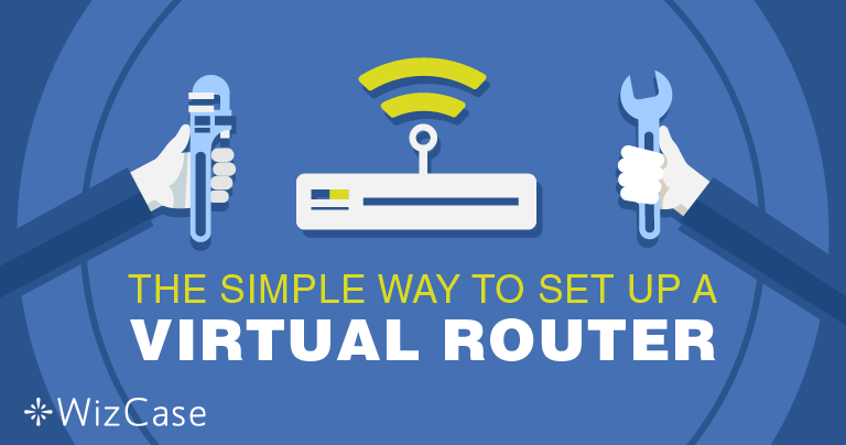 St&auml;ll in en virtuell router p&aring; Windows med en VPN