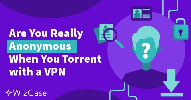 Gömmer en VPN din IP när du fildelar torrenter?